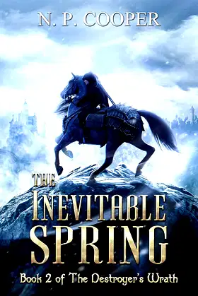 The Inevitable Spring (The Destroyer's Wrath Book 2) poster
