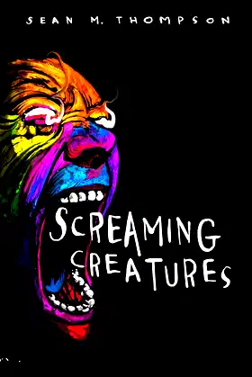 SCREAMING CREATURES poster