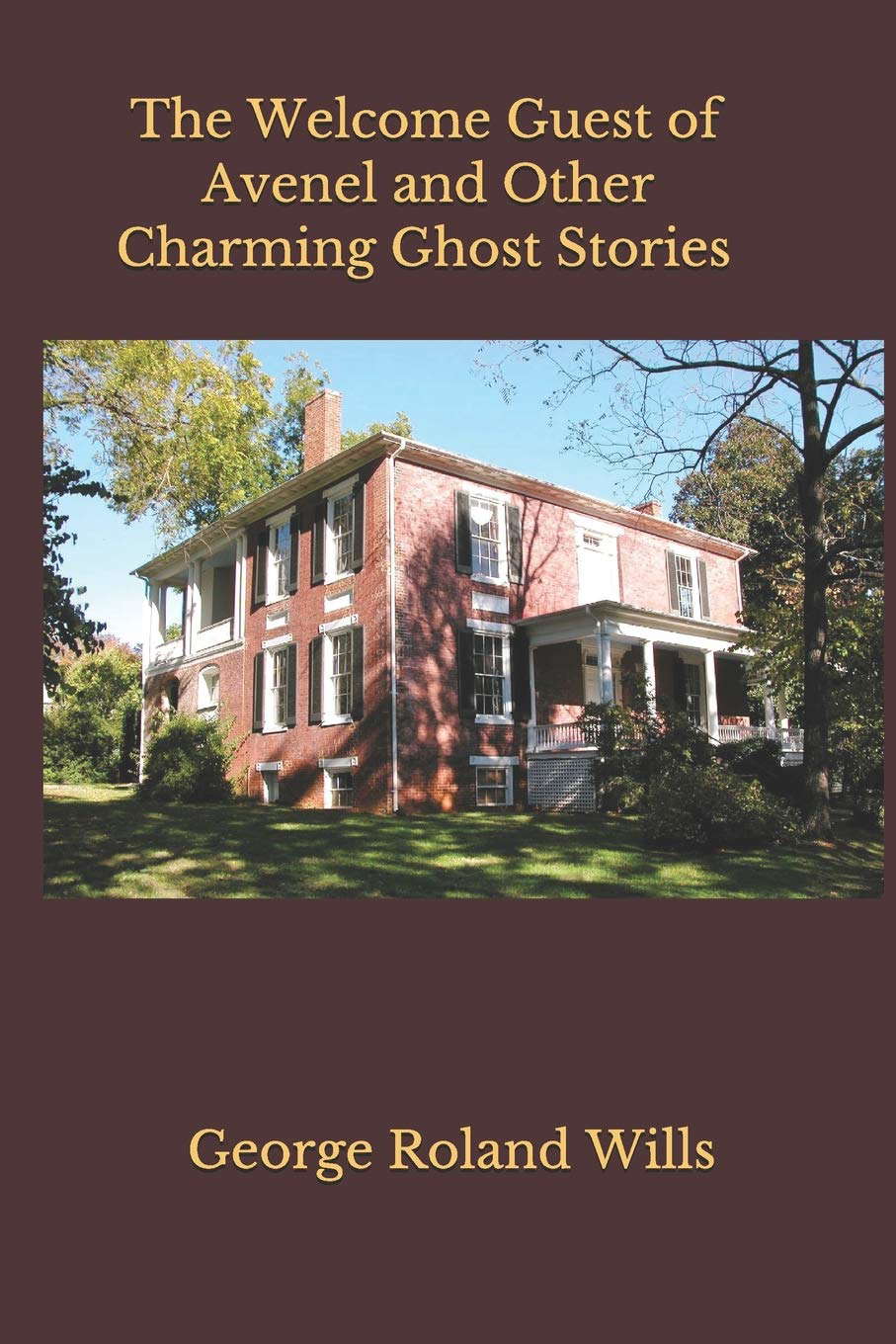 The Welcome Guest of Avenel and Other Charming Ghost Stories poster