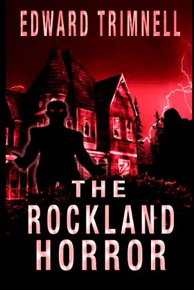 The Rockland Horror ('The Rockland Horror' saga) poster