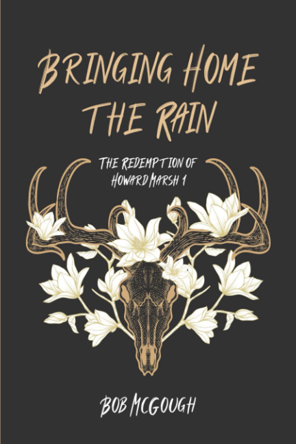 Bringing Home The Rain: The Redemption of Howard Marsh 1 poster