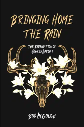 Bringing Home The Rain: The Redemption of Howard Marsh 1 poster