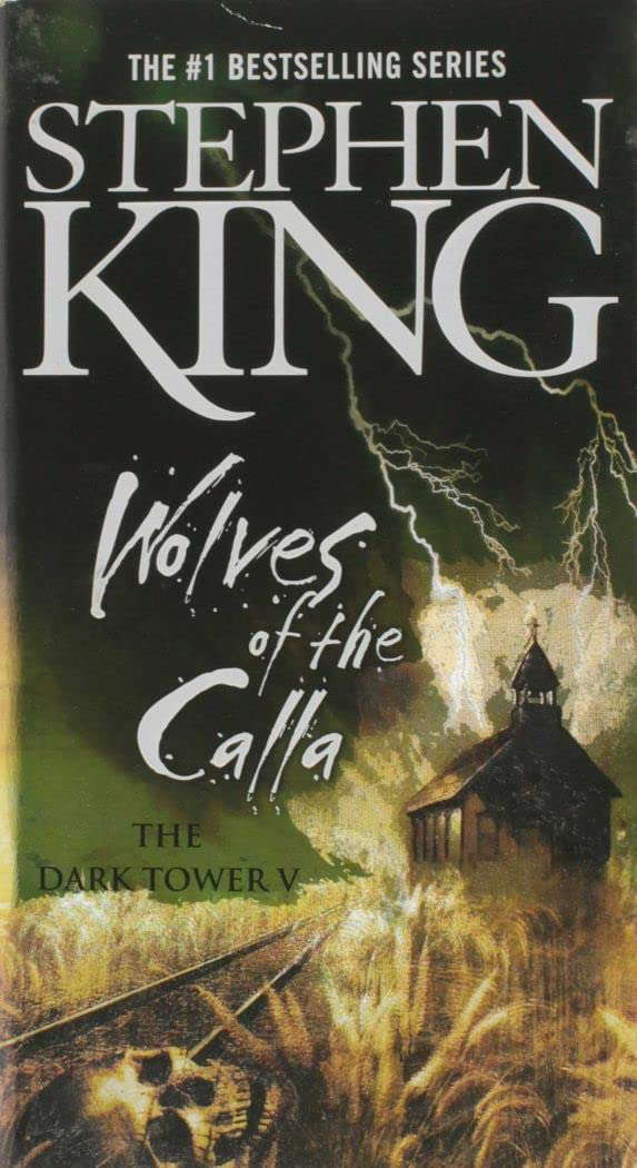 The Dark Tower V: The Wolves of the Calla (5) (The Dark Tower, Book 5) poster