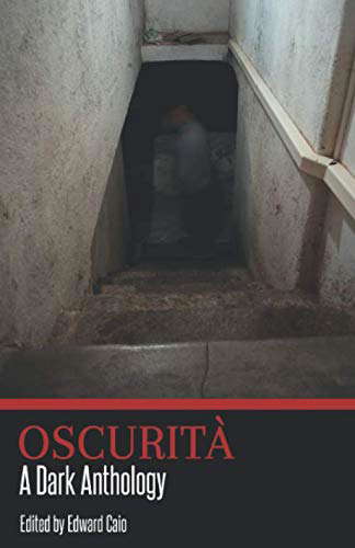Oscurità: A Dark Anthology poster