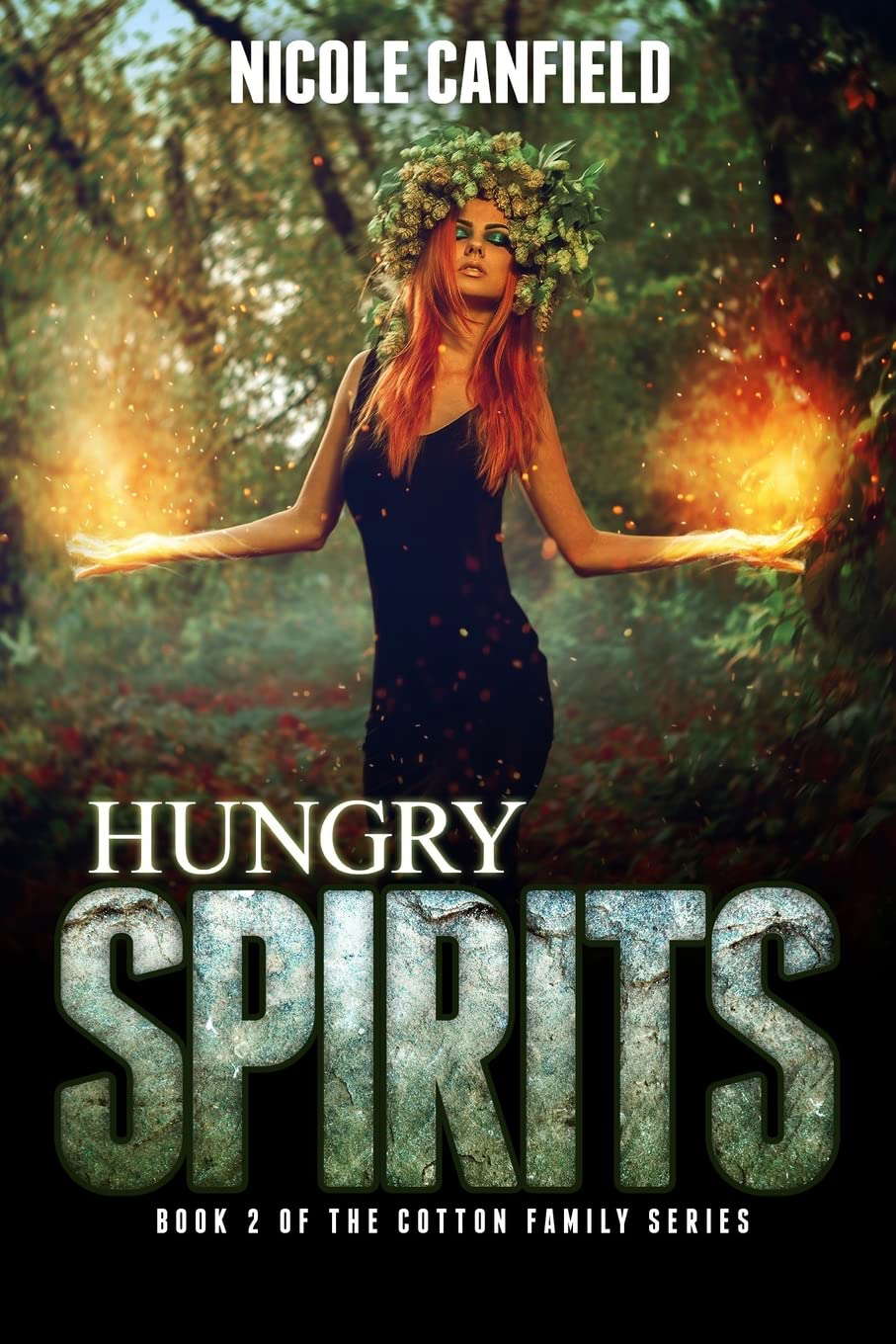 Hungry Spirits: Book 2 of the Cotton Family Series poster
