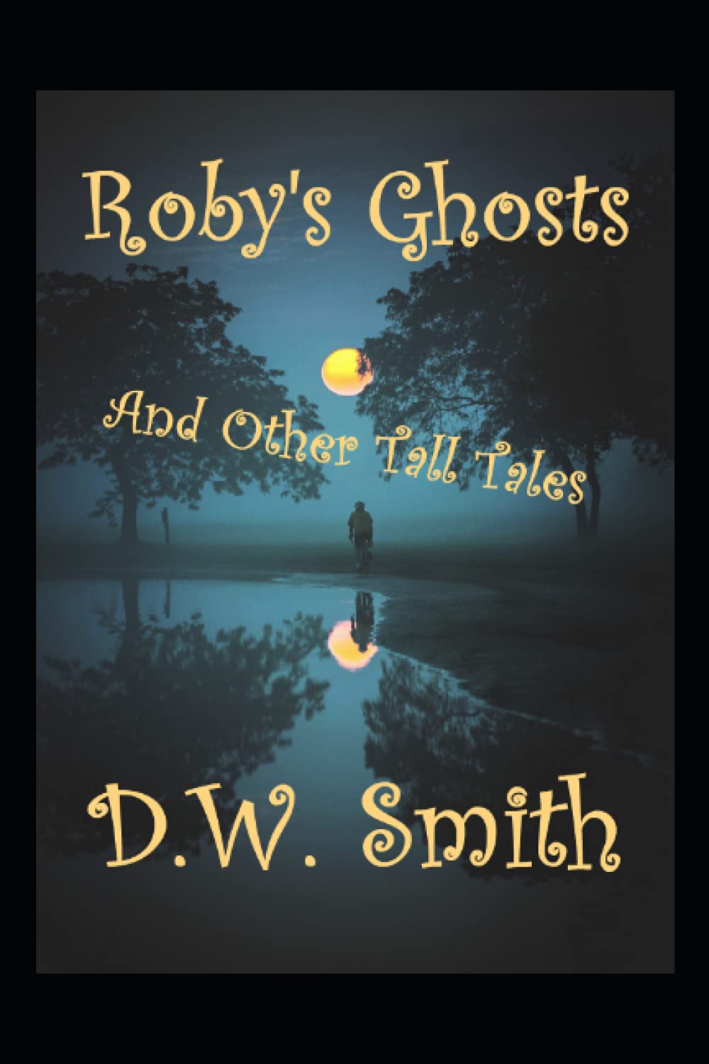 Roby's Ghosts: And Other Tall Tales poster