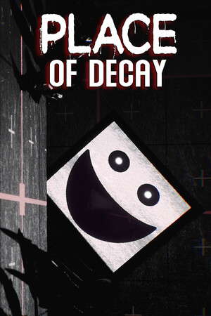 Place of Decay poster