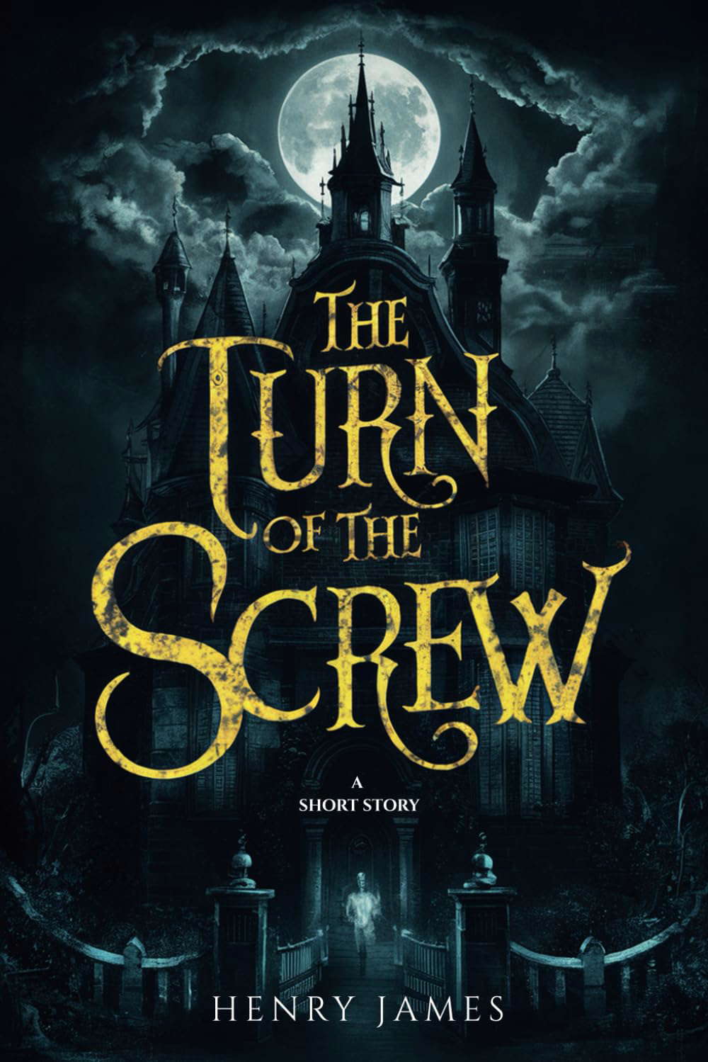 The Turn of The Screw: Henry James poster
