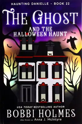 The Ghost and the Halloween Haunt (Haunting Danielle) poster