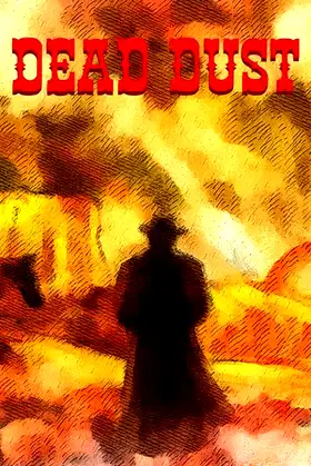 Dead Dust poster