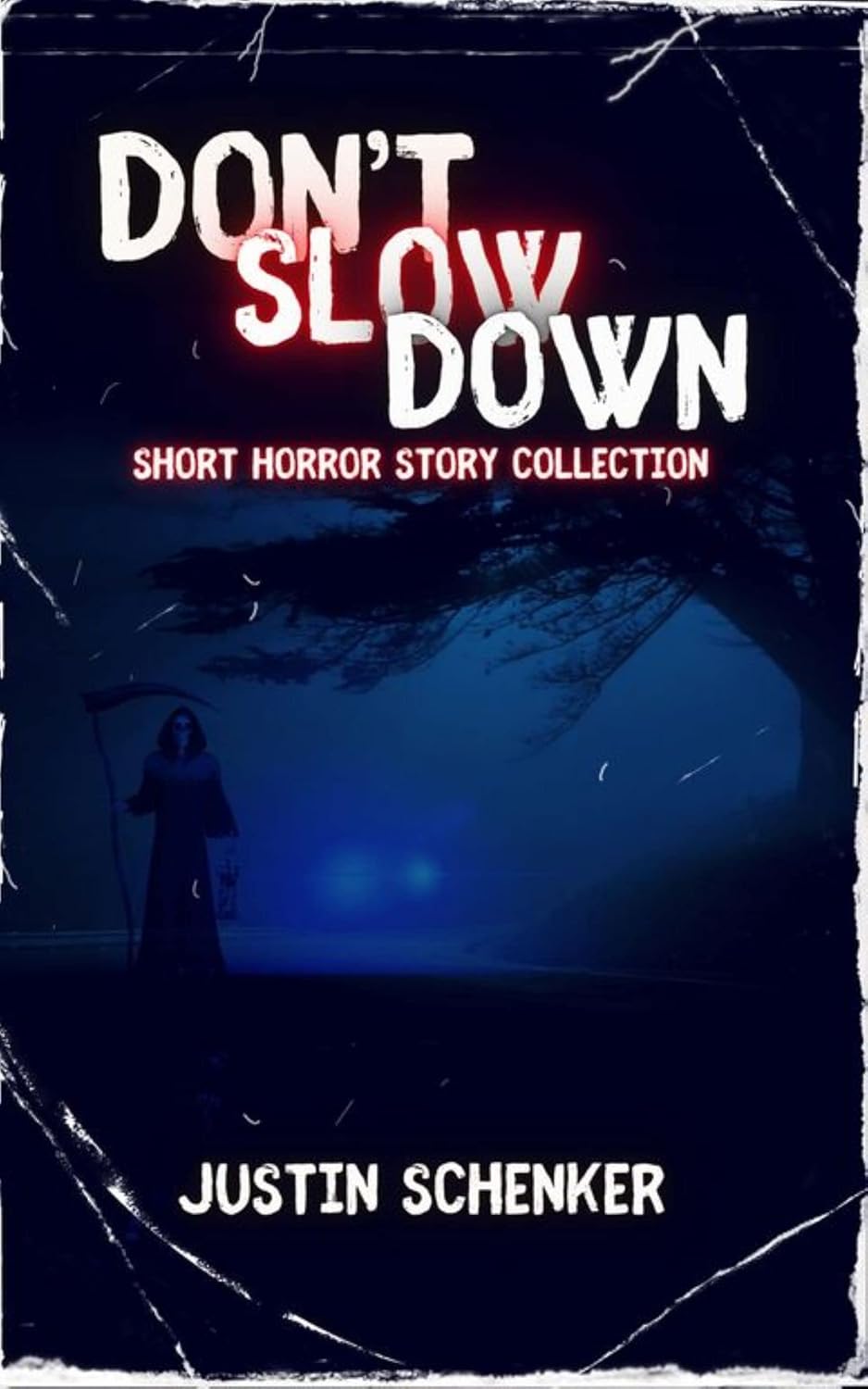 Don't Slow Down: Short Horror Story Collection poster
