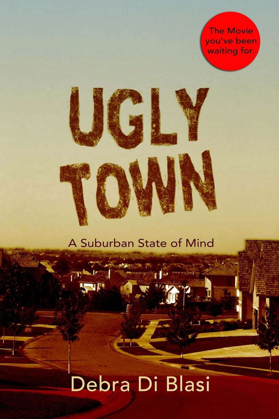 Ugly Town: The Movie poster