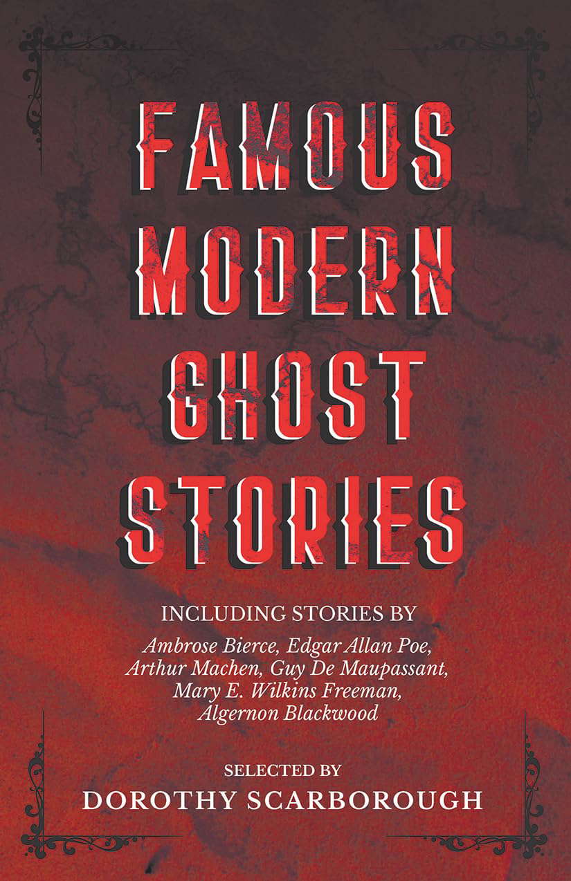Famous Modern Ghost Stories - Selected with an Introduction poster