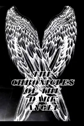 The Chronicles of A Dark Angel poster