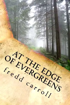 At the Edge of Evergreens poster