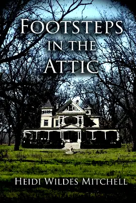 Footsteps in the Attic poster