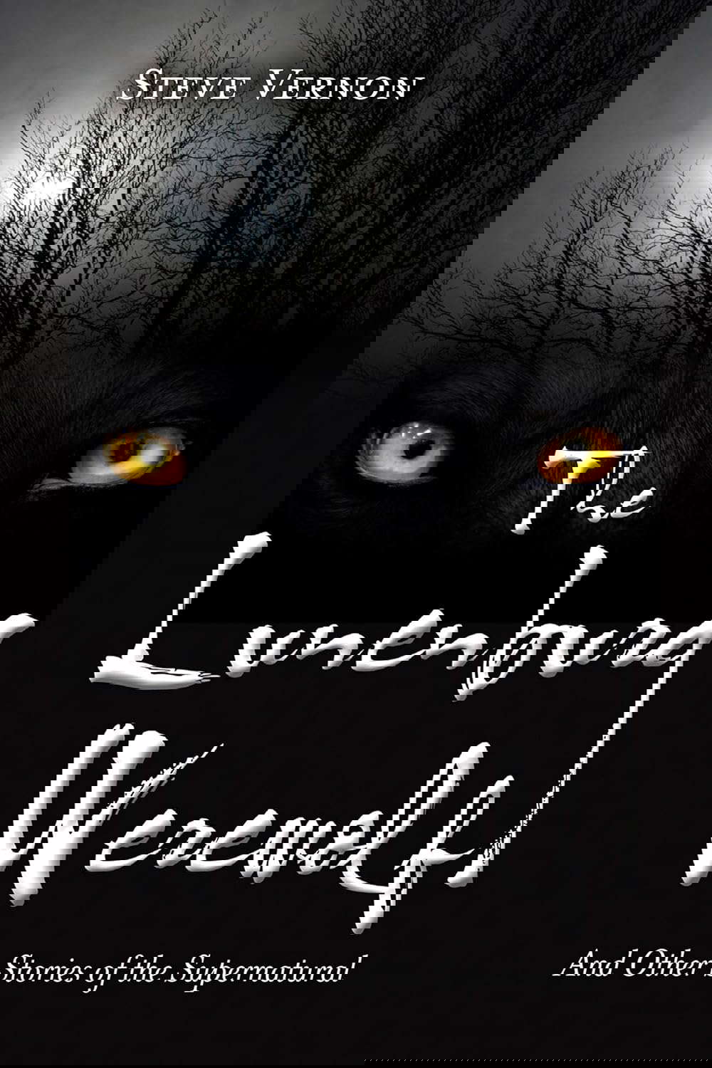 The Lunenburg Werewolf: And Other Stories of the Supernatural poster