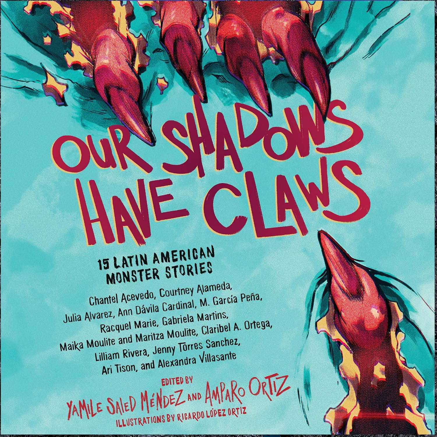 Our Shadows Have Claws: 15 Latin American Monster Stories poster