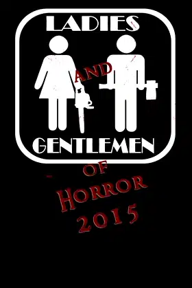 Ladies and Gentlemen of Horror 2015 poster