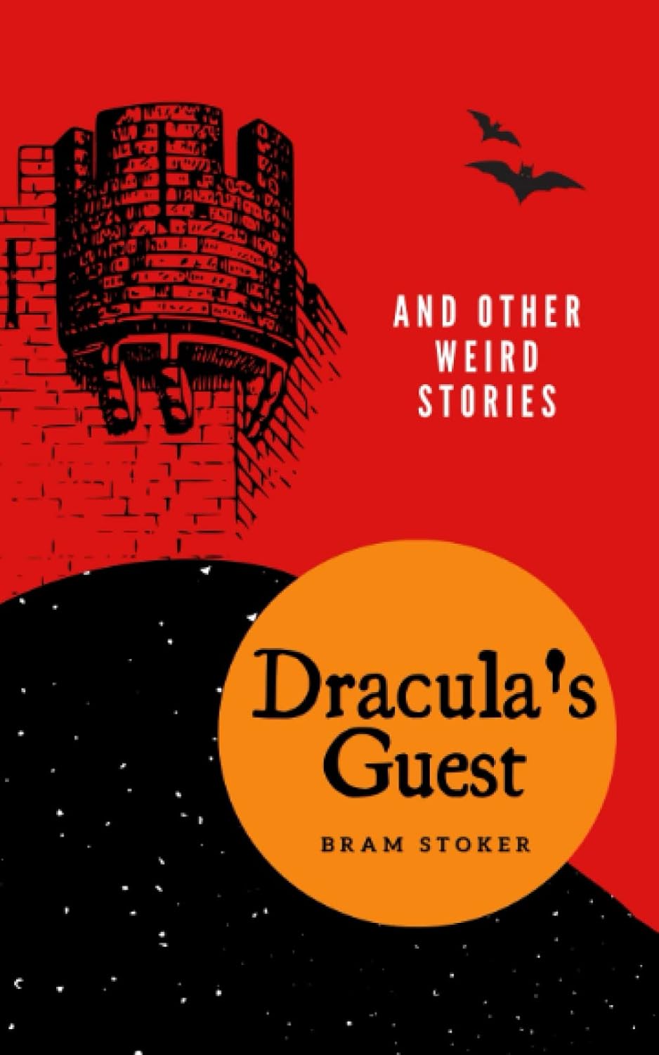 Dracula's Guest: And Other Weird Stories, Classic Horror Short Stories poster