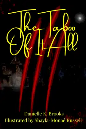 The Taboo of it All poster