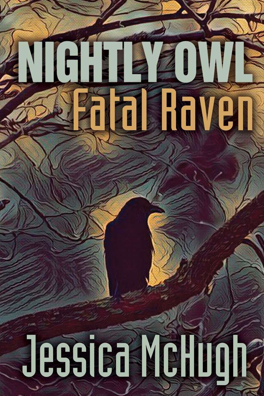 Nightly Owl, Fatal Raven poster