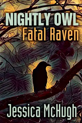 Nightly Owl, Fatal Raven poster