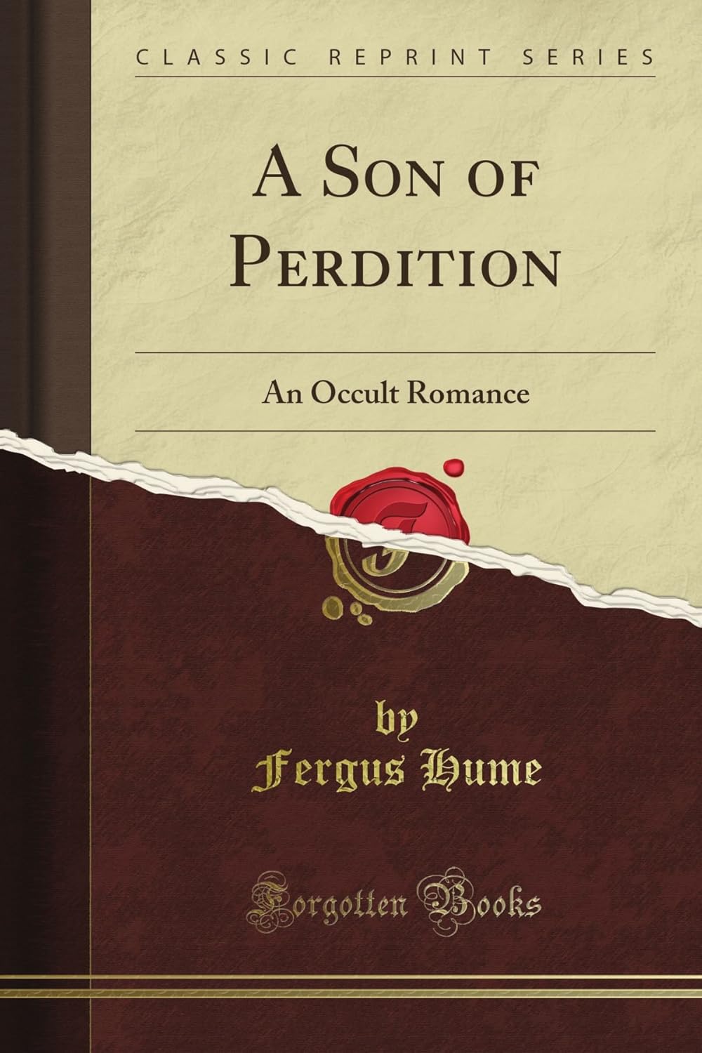 A Son of Perdition: An Occult Romance (Classic Reprint) poster