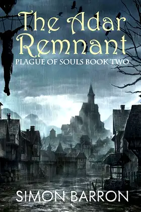 The Adar Remnant: Plague of Souls - Book 2 poster