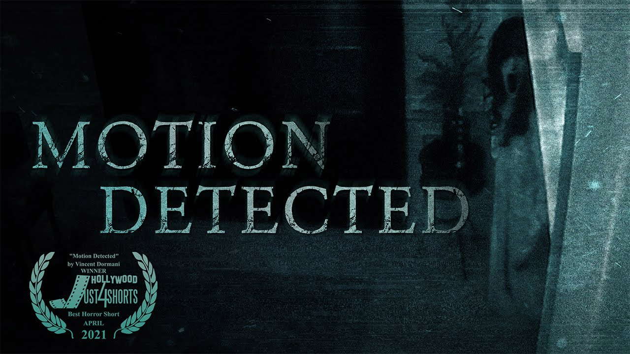 Motion Detected | Short Horror Film