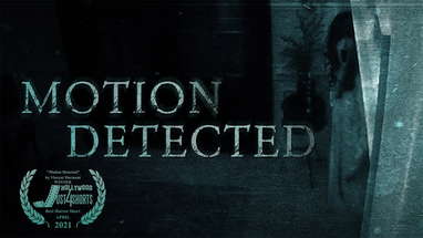 Motion Detected | Short Horror Film poster