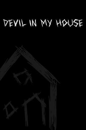 Devil in my house poster