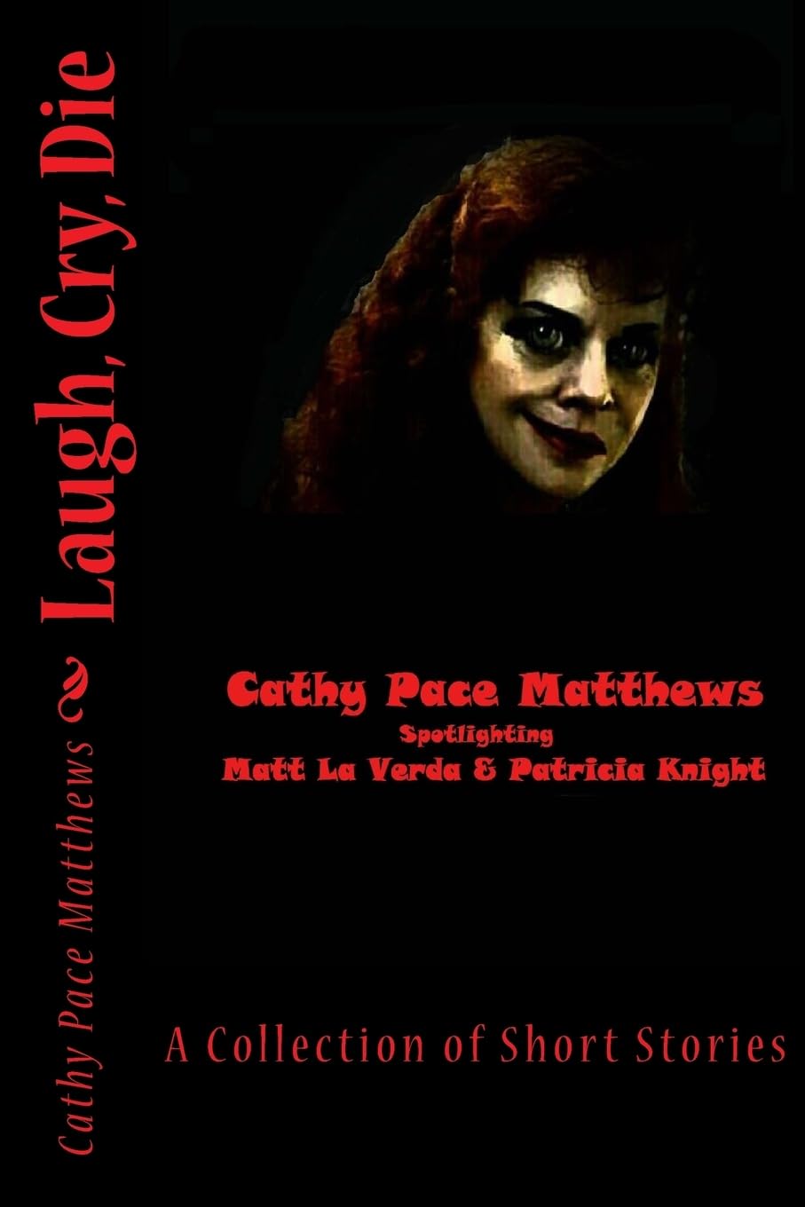 Laugh, Cry, Die: A Collection of Short Stories poster
