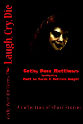 Laugh, Cry, Die: A Collection of Short Stories poster