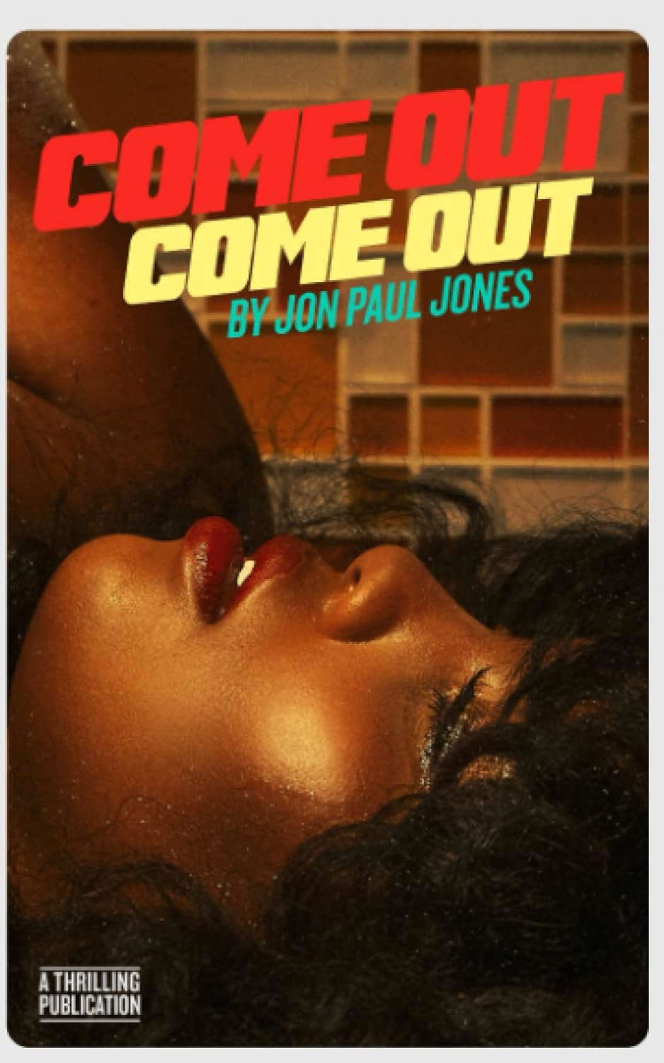 Come Out, Come Out poster