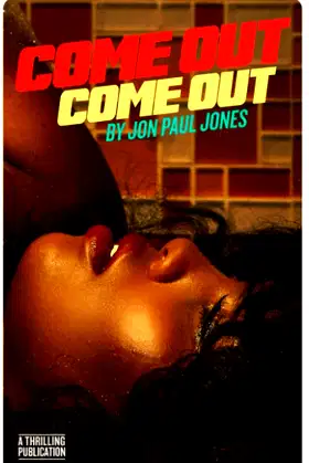 Come Out, Come Out poster