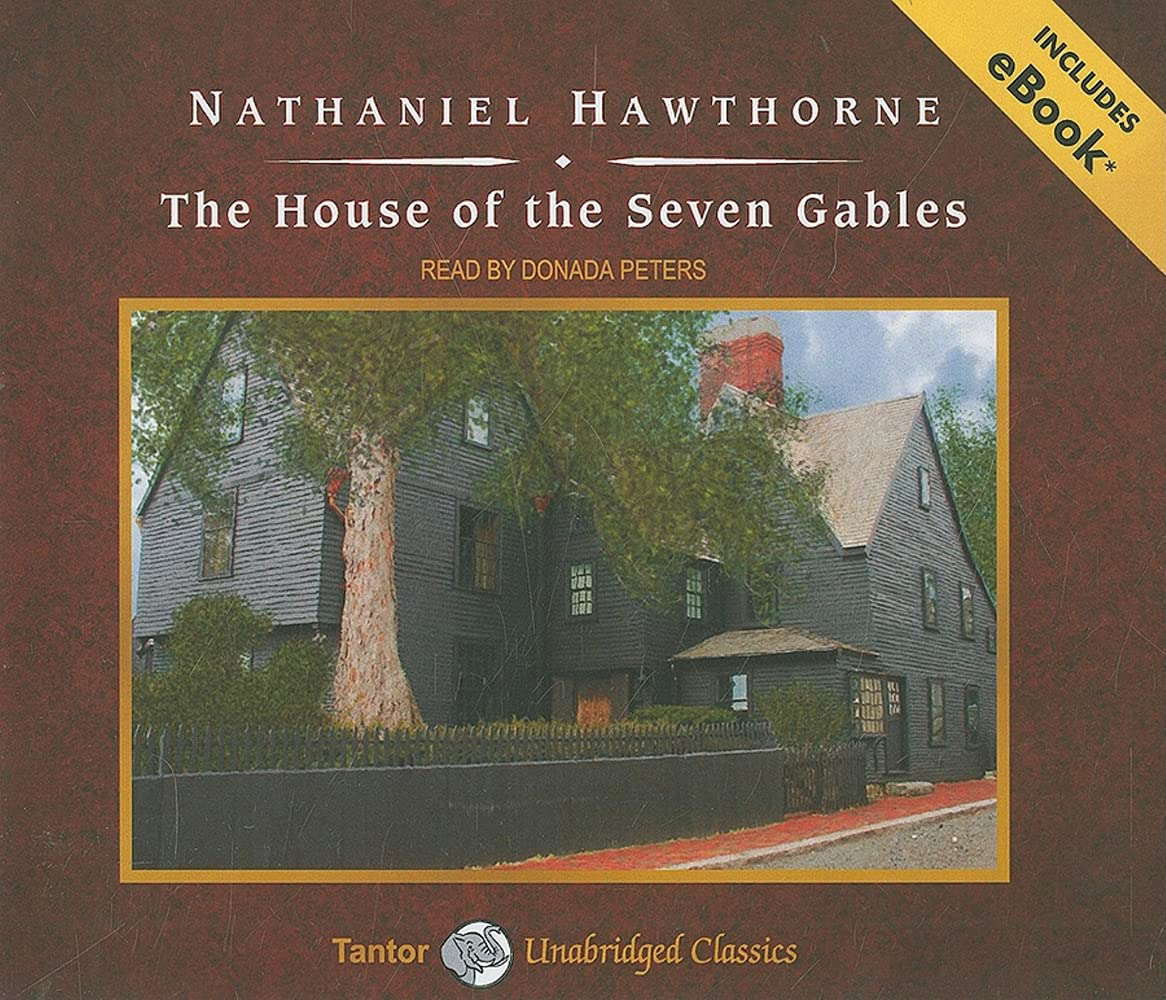 The House of the Seven Gables, with eBook (Tantor Unabridged Classics) poster