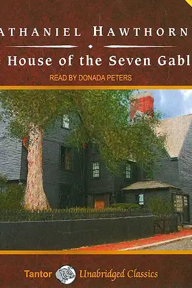 The House of the Seven Gables, with eBook (Tantor Unabridged Classics) poster
