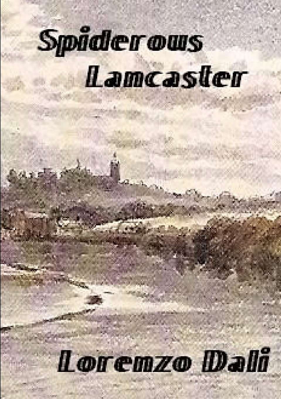 Spiderous Lancaster poster