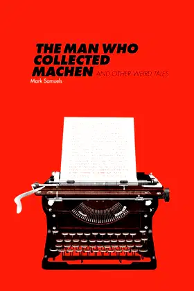 The Man Who Collected Machen and Other Weird Tales poster