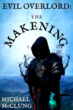 Evil Overlord: The Makening poster