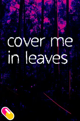 10mg: Cover Me In Leaves poster
