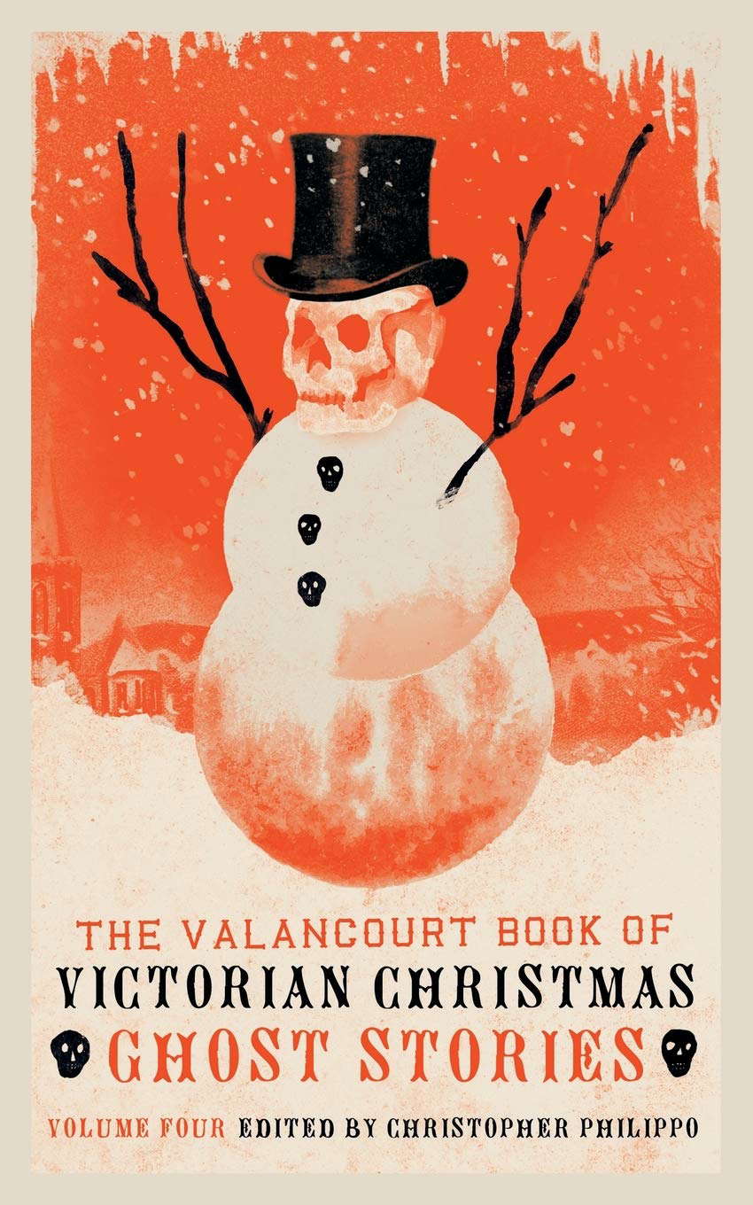 The Valancourt Book of Victorian Christmas Ghost Stories, Volume 4 poster