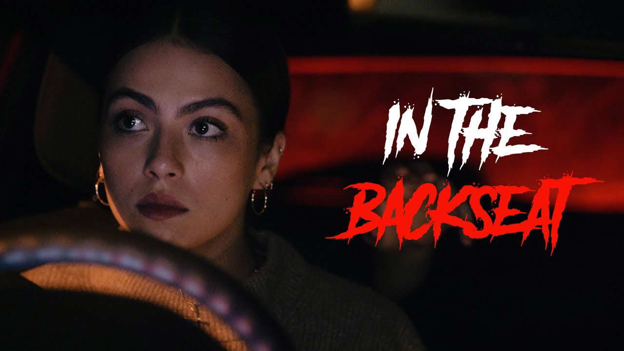 In the Backseat | A Horror Short Film