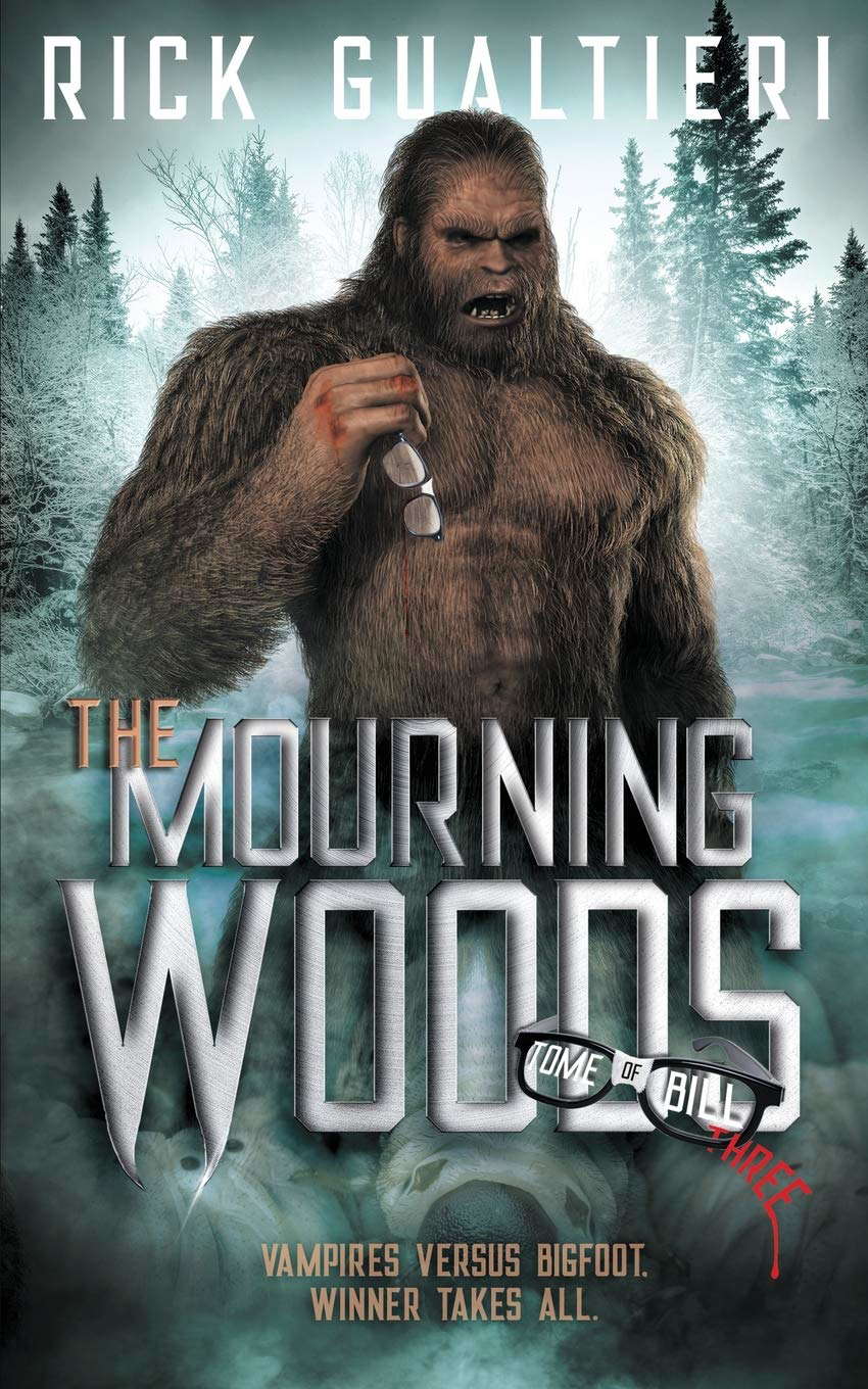 The Mourning Woods: A Horror Comedy Bloodbath (The Tome of Bill) poster