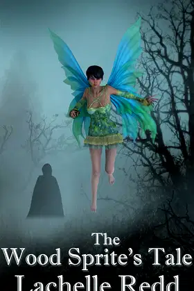 The Wood Sprite's Tale poster