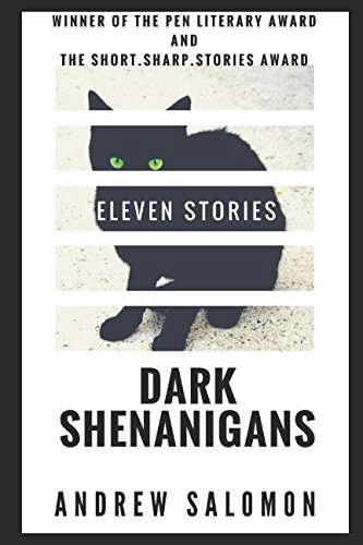 Dark Shenanigans: A collection of eleven stories poster