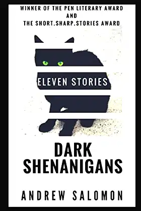 Dark Shenanigans: A collection of eleven stories poster