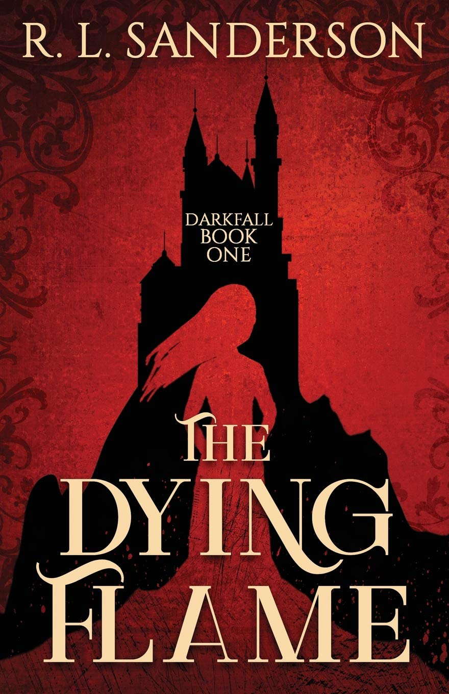 The Dying Flame (Darkfall) poster