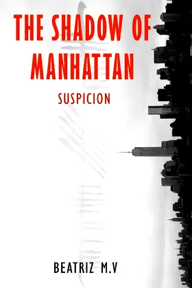 The Shadow of Manhattan: Suspicion poster